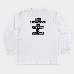 Think Good Thoughts Kids Long Sleeve T-Shirt